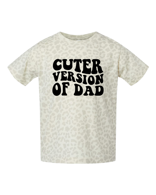 Cuter Version of my Dad T-shirt